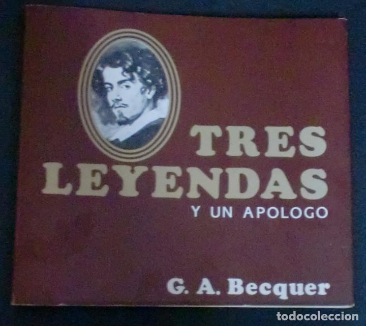 Libros: Tres leyendas y un ap&oacute;logo - B&Eacute;CQUER, G.A. - Foto 1