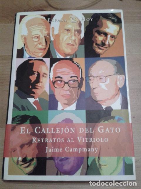 Libros: El Callejon del gato. Jaime Campmany. CL - Foto 1