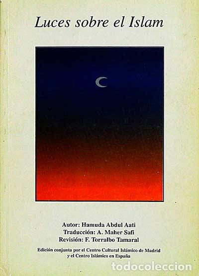 Libros: Luces sobre el Islam - Hamuda Abdul Aati - Foto 1