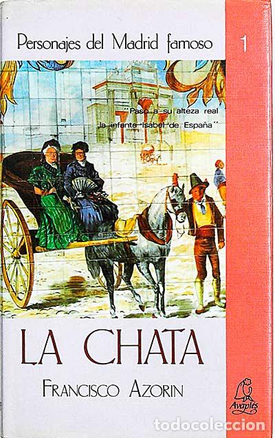 Libros: La Chata - Azor&iacute;n, Francisco - Foto 1