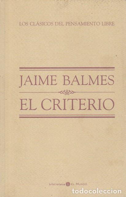 Libros: EL CRITERIO - BALMES, JAIME - Foto 1