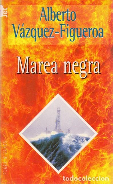 Libros: MAREA NEGRA - V&Aacute;ZQUEZ FIGUEROA, ALBERTO - Foto 1