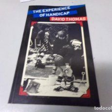 Libros: THE EXPERIENCE OF HANDICAP DAVID THOMAS REF 140. Lote 202642638