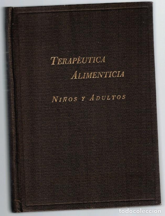 Livres: TERAPEUTICA ALIMENTICIA. NI&Ntilde;OS Y ADULTOS - VV.AA.
