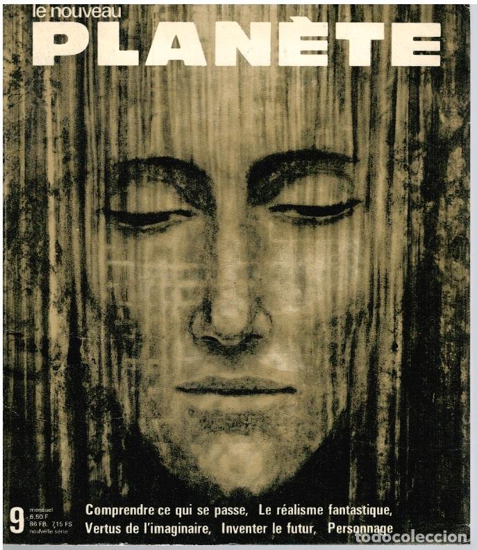 B&uuml;cher: LE NOUVEAU PLAN&Egrave;TE N&ordm; 9. Juillet / Aout 1969. Comprendre ce qui se passe; Le &eacute;alisme fantastique; Ve