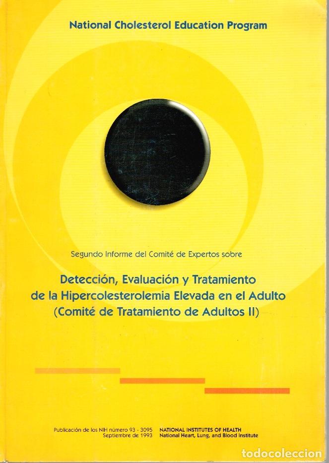 B&uuml;cher: SEGUNDO INFORME DEL COMIT&Eacute; DE EXPERTOS SOBRE DETECCI&Oacute;N, EVALUACI&Oacute;N Y TRATAMIENTO DE LA HIPERCOLESTER