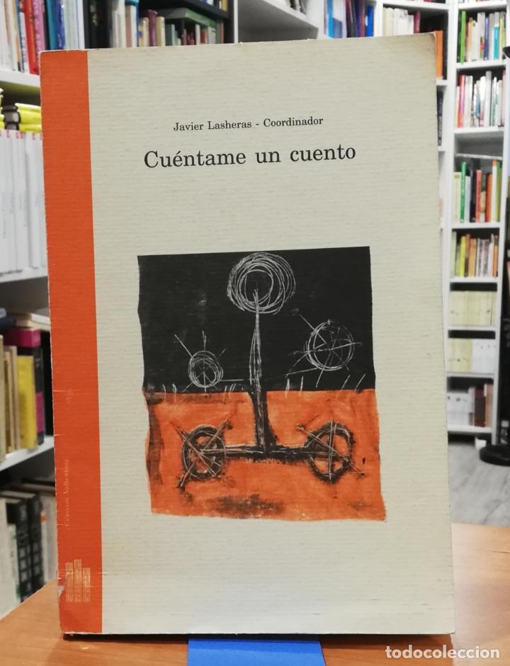 Libros: Cu&eacute;ntame un cuento - LASHERAS, JAVIER ( Coordinador ) - Foto 1