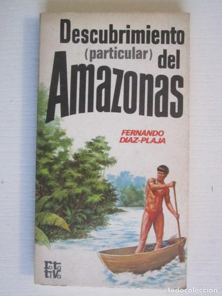 Libros: (68) LIBRO DESCUBRIMIENTO PARTICULAR DEL AMAZONAS DIAZ-PLAJA - Foto 1