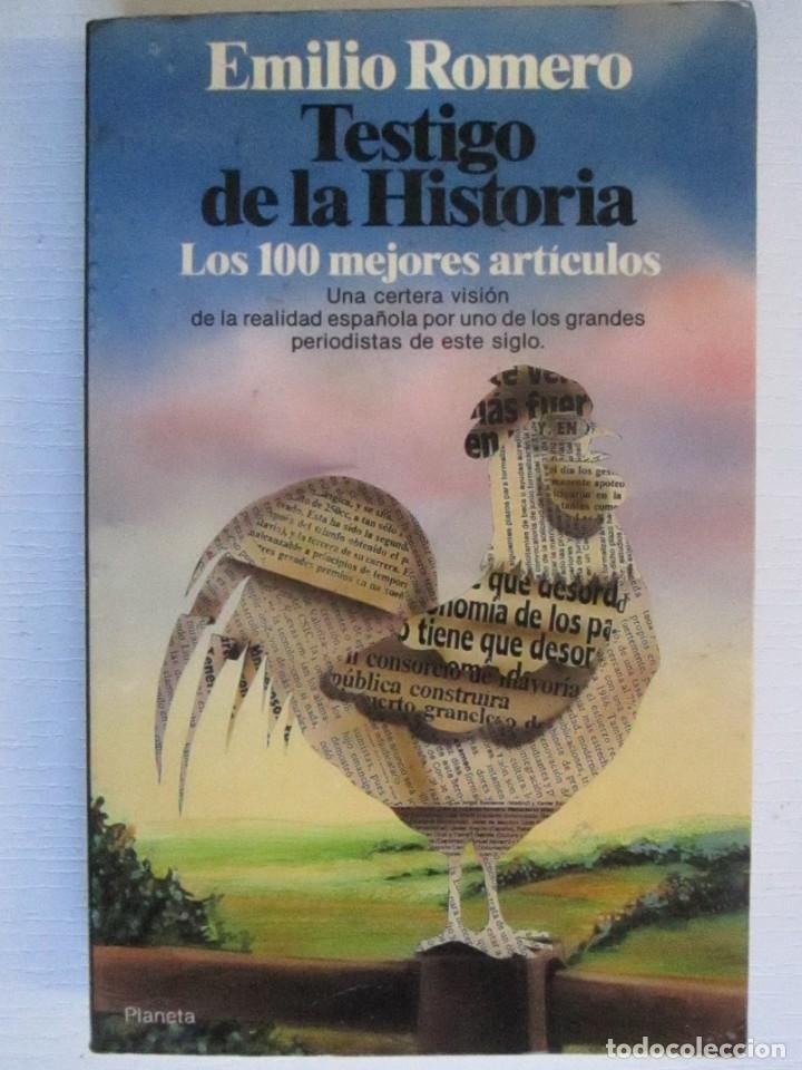 Libros: (38) LIBRO TESTIGO DE LA HISTORIA EMILIO ROMERO PLANETA - Foto 1