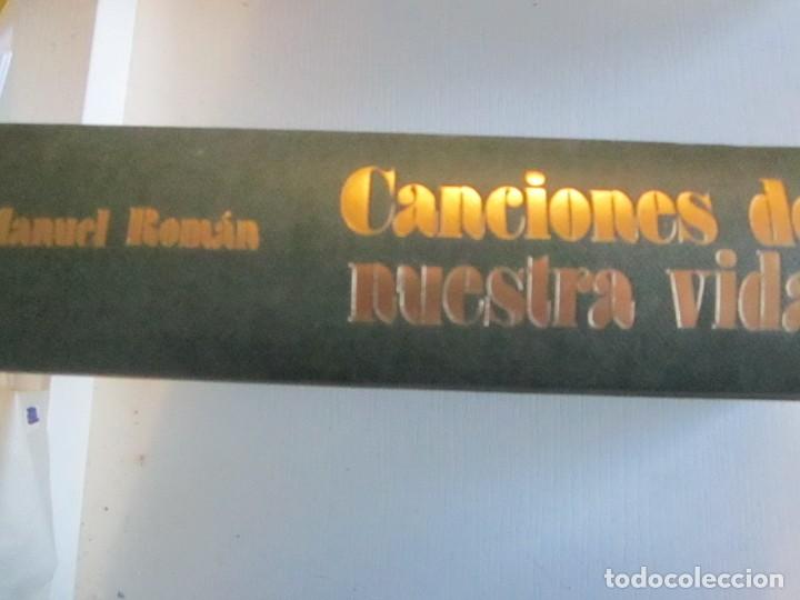 Libros: (285) LIBRO CANCIONES DE NUESTRA VIDA MANUEL ROMAN ALIANZA - Foto 1