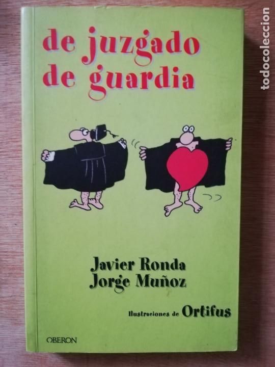 Libros: De juzgado de guardia. Javier Ronda, Jorge Mu&ntilde;oz - Foto 1
