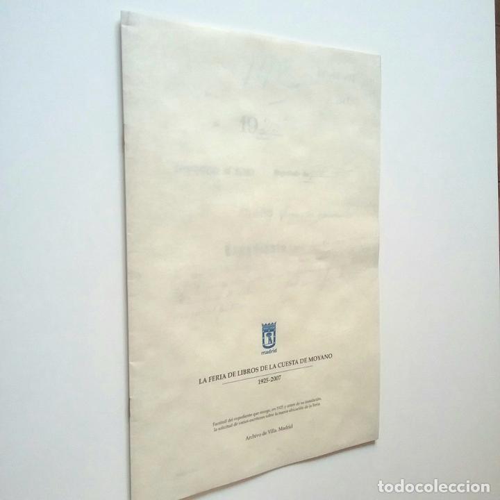 Libri di seconda mano: VV. AA. - La Feria de libros de la Cuesta de Moyano 1925-2007 (Facs&iacute;mil del expediente que recoge, e