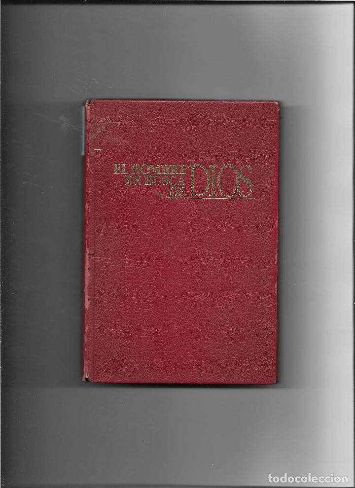 Libros: EL HOMBRE EN BUSCA DE DIOS - Foto 1