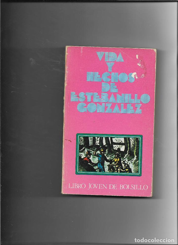 Libros: Vida Y Hechos De Estebanillo Gonzalez - Estebanillo Gonzalez - Foto 1
