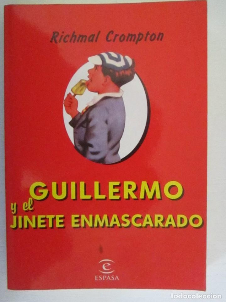 Libros: LIBRO GUILLERMO Y EL JINETE ENMASCARADO RICHMAL CROPTON ESPASA - Foto 1
