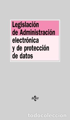 Libros: LEGISLACI&Oacute;N DE ADMINISTRACI&Oacute;N ELECTR&Oacute;NICA Y DE PROTECCI&Oacute;N DE DATOS - VARIOS - Foto 1