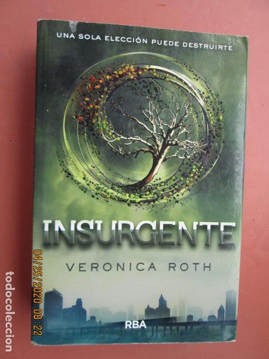 Libros: INSURGENTE , VERONICA ROTH . RBA .2013 - Foto 1