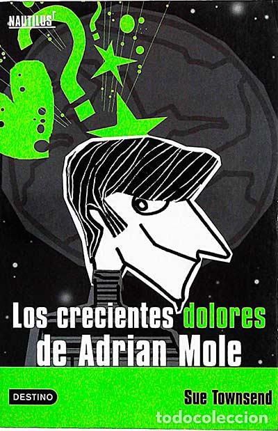 Libros: Los crecientes dolores de Adri&aacute;n Mole - Sue Townsend - Foto 1