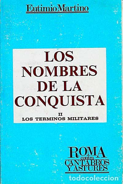 Libros: Los nombres de la conquista II - Eutimio Martino - Foto 1
