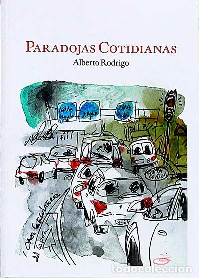 Libros: Paradojas cotidianas - Alberto Rodrigo - Foto 1