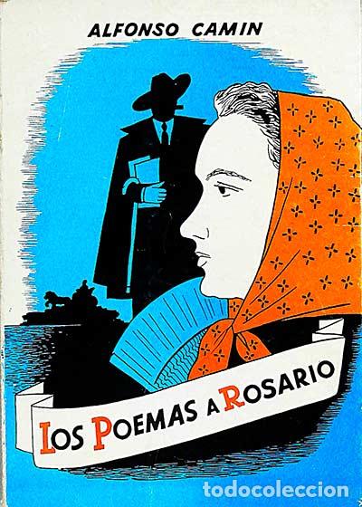 Libros: Los poemas a Rosario - Alfonso Camin - Foto 1