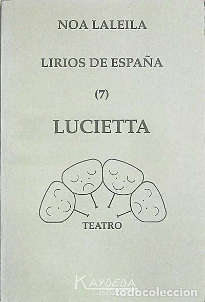 Libros: Lirios de Espa&ntilde;a 7 Lucietta - Noa Laleila - Foto 1