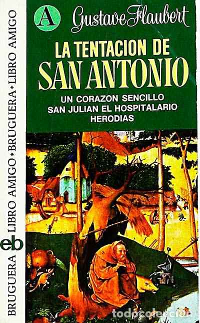 Libros: La tentaci&oacute;n de San Antonio - Gustave Flaubert - Foto 1