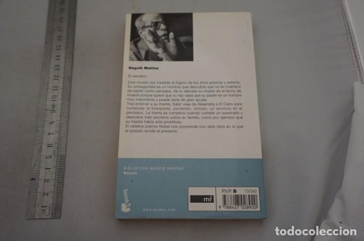 Libros: 4E - EL SENDERO - NAGUIB MAHFUZ / EDICIONES MARTINEZ ROCA - Foto 4