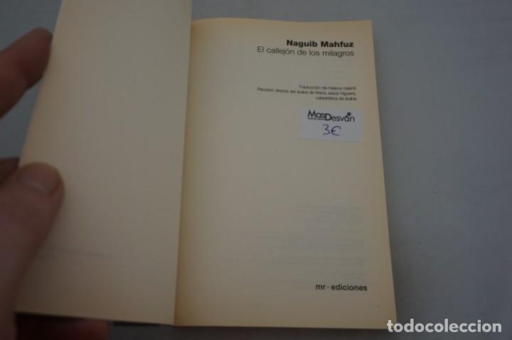 Libros: 4E - EL CALLEJON DE LOS MILAGROS - NAGUIB MAHFUZ / MR - EDICIONES - Foto 3