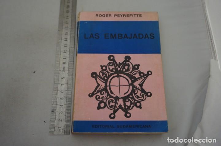 Libros: 4E - LAS EMBAJADAS - ROGER PEYREFITTE / EDITORIAL SUDAMERICANA - Foto 1