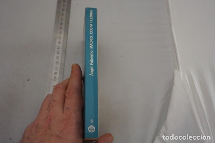 Libros: 4E - MADRID COSTA FLEMING - ANGEL PALOMINO / EDITORIAL PLANETA - Foto 2