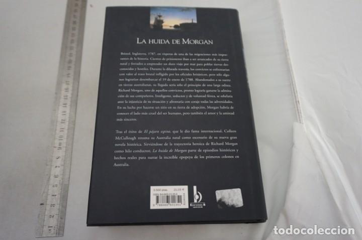 Libros: 6E - LA HUIDA DE MORGAN - COLLEN MCCULLOUGH / EDICIONES B - Foto 5