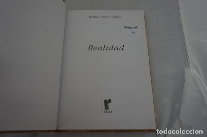 Libros: 6E - BENITO PEREZ GALDOS - REALIDAD / EDITORIAL RUEDA - Foto 3