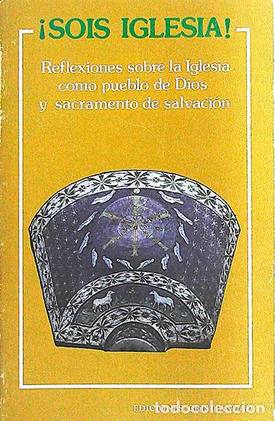 Libros: &iexcl;Sois iglesia! - VVAA - Foto 1