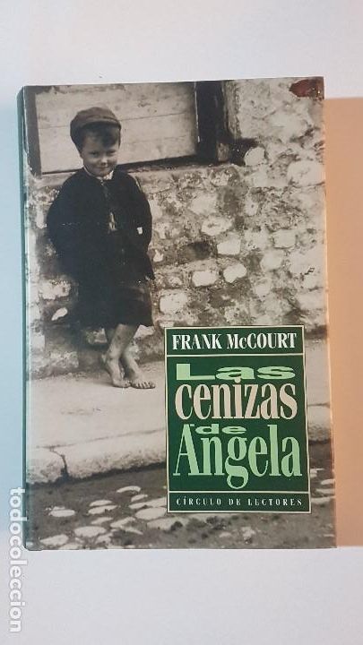 Libros: LAS CENIZAS DE ANGELA - FRANK McCOURT - CIRCULO DE LECTORES - Foto 1