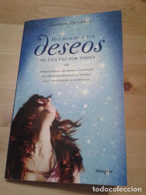 Libros: HAZ REALIDAD TUS DESEOS. BARBARA BERCKHAN - Foto 1