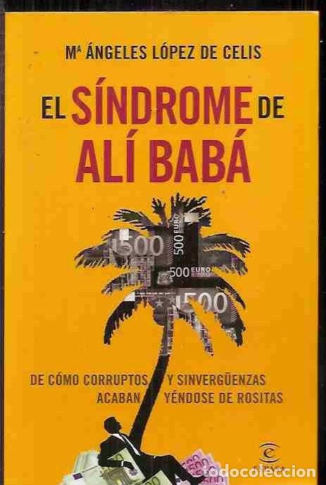 Libros: SINDROME DE ALI BABA - EL - LOPEZ DE CELIS, M&ordf; ANGELES - Foto 2