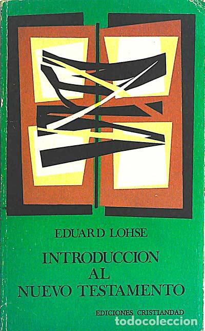 Libros: Introducci&oacute;n al nuevo testamento - Eduard Lohse - Foto 1
