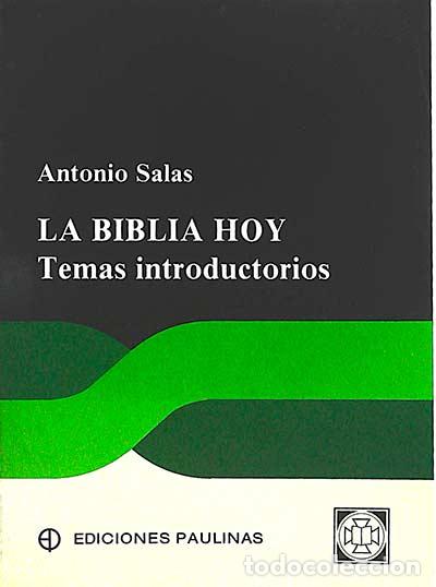 Libros: La biblia hoy: temas introductorios - Antonio Salas - Foto 1