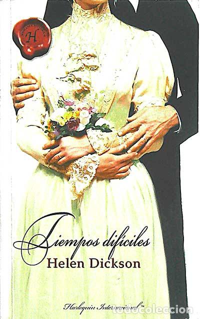 Libros: Tiempos dif&iacute;ciles - Helen Dickson - Foto 1