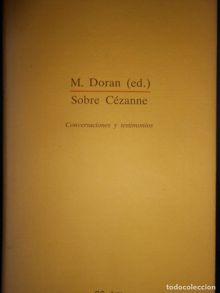 Libros: DORAN, M. (editor).- - Sobre C&eacute;zanne. conversaciones y testimonios. - Foto 1