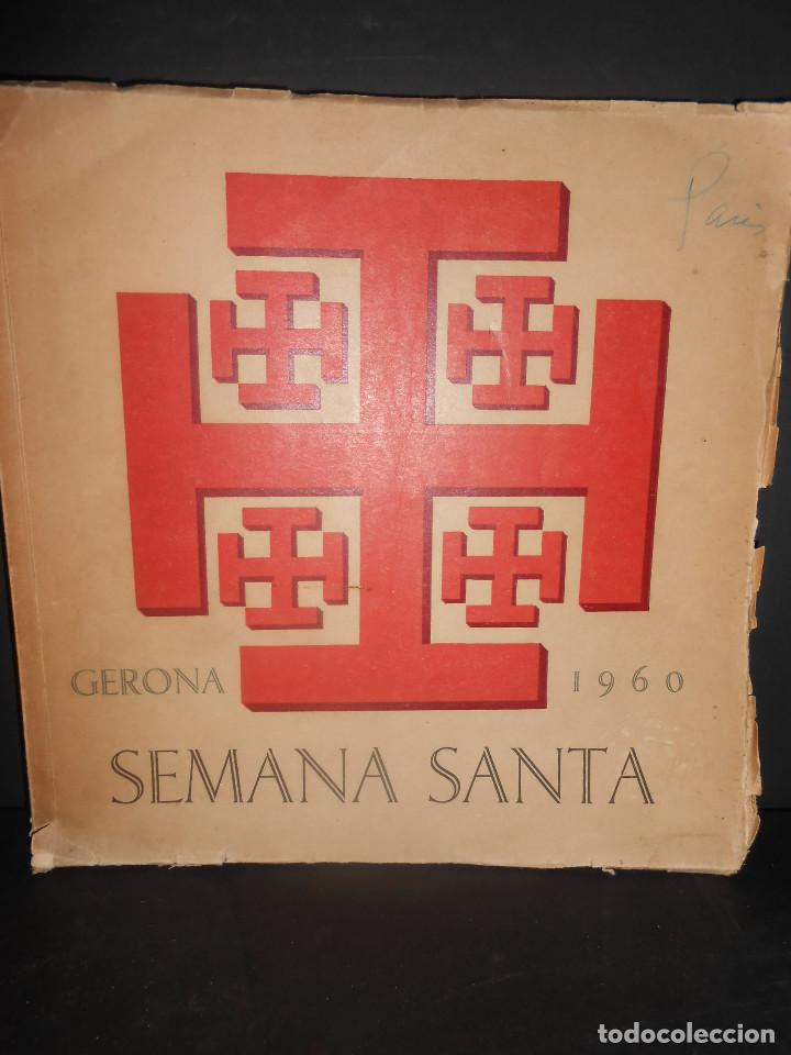 Libros: SEMANA SANTA GERONA 1960.- - Programa oficial Semana Santa en Gerona por la Junta de cofradias.