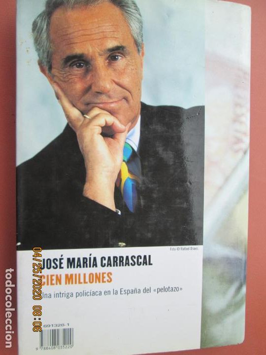 Libros: CIEN MILLONES , JOSE MARIA CARRASCAL - PLANETA 1&ordf; EDC. 2000 - Foto 2