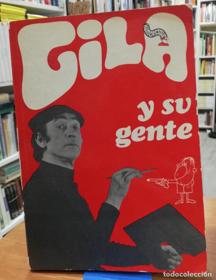 Libros: Gila y su gente - GILA, MIGUEL - Foto 1