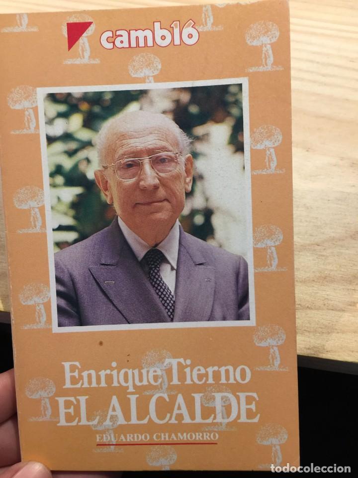Libros: ENRIQUE TIERNO. EL ALCALDE - Eduardo Chamorro - Foto 1