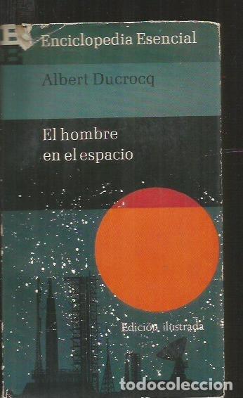 Libros: HOMBRE EN EL ESPACIO - EL - DUCROCQ, ALBERT - Foto 2