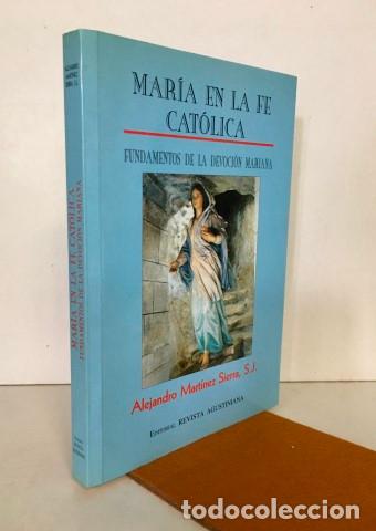 Libros: Mar&iacute;a en la fe cat&oacute;lica - Mart&iacute;nez Sierra, Alejandro - Foto 1