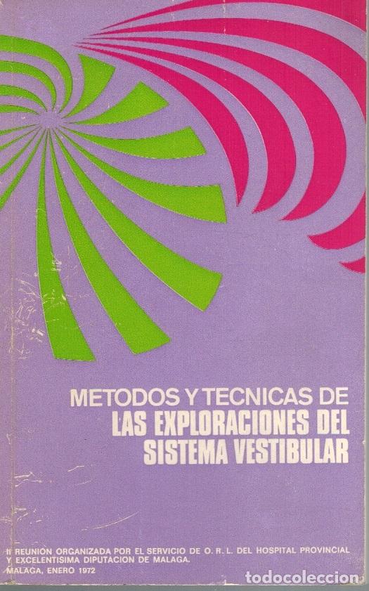 B&uuml;cher: M&Eacute;TODOS Y T&Eacute;CNICAS DE LAS EXPLORACIONES DEL SISTEMA VESTIBULAR,. II Reuni&oacute;n organizada por el Servi