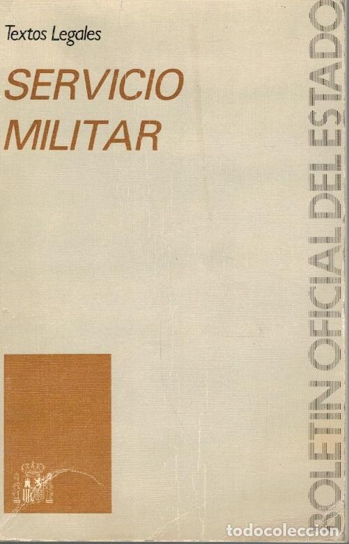 Libros: SERVICIO MILITAR. Textos legales - VV.AA. - Foto 1