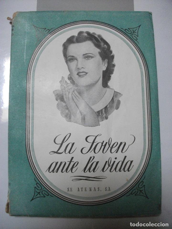 Libros: LA JOVEN ANTE LA VIDA, ED. ATENAS - Foto 1